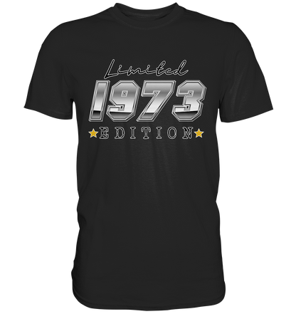 1973 50 Jahre Limitierte Auflage 50. Geburtstag - Premium Shirt