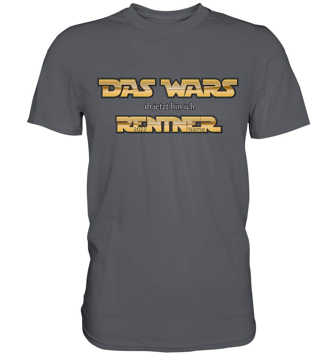 Das Wars ab jetzt bin ich Rentner Ruhestand Rente Arbeitsende - Premium Shirt-arbeit,arbeitsende,Ausstand,Ausstand T-Shirt,Ausstandsgeschenk,familie,geschenk,grossvater,rente,rentner geschenk,Rentner T-Shirt,ruhestand