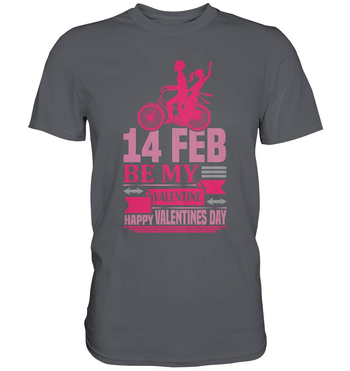 Valentinstag 14 Feb be my Valentine Happy Valentines Day - Premium Shirt-14 Februar,Anti Valentinstag,be my Valentine,frisch verliebt,für verliebte,große Liebe,lover,tag der verliebten,valentines day,Valentinstag,Valentinstag Geschenk,Valentinstag Ideen