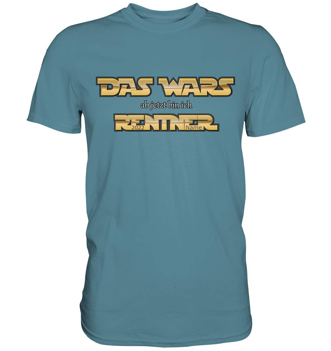 Das Wars ab jetzt bin ich Rentner Ruhestand Rente Arbeitsende - Premium Shirt-arbeit,arbeitsende,Ausstand,Ausstand T-Shirt,Ausstandsgeschenk,familie,geschenk,grossvater,rente,rentner geschenk,Rentner T-Shirt,ruhestand