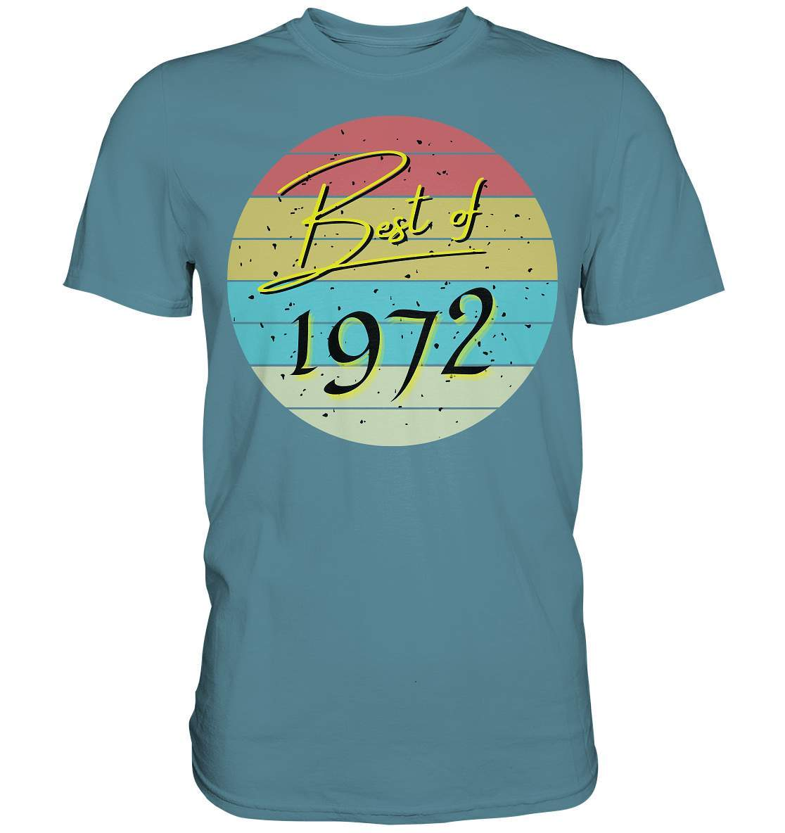 Best of 1972 - 50. Geburtstag Vintage Geburtstagsgeschenk - Premium Shirt-50 jahre,funshirt,geburtstag,geburtstagsfeier,geburtstagsparty,geburtstagsüberraschung,geschenkidee,jahrgang 1972,runder geburtstag,trendy,vintage,vintage geburtstag frauen,Vintage geburtstag männer