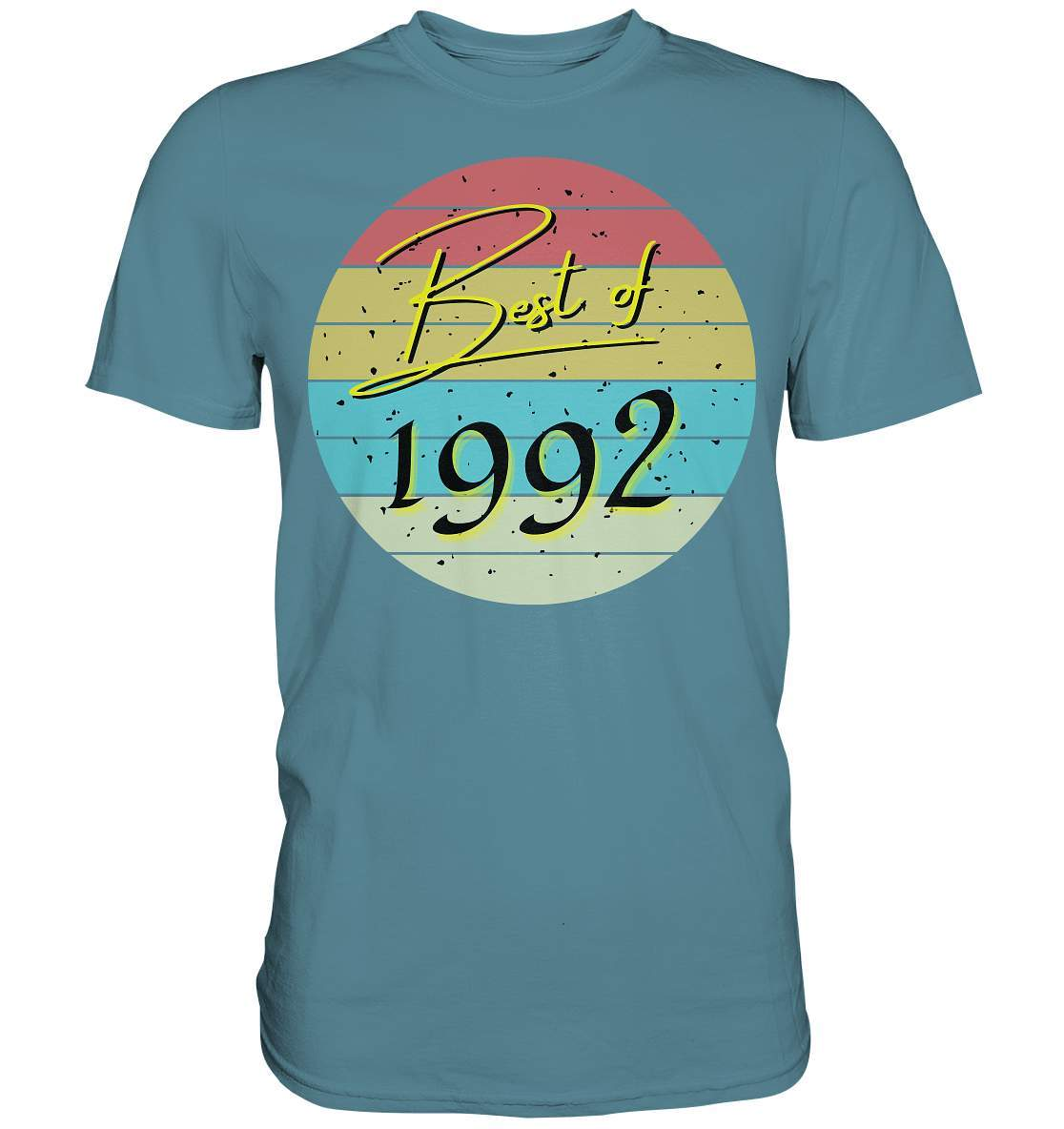 Best of 1992 - Vintage Geburtstagsgeschenk  - Premium Shirt-30 jahre,funshirt,geburtstag,geburtstagsfeier,geburtstagsparty,geburtstagsüberraschung,geschenkidee,jahrgang 1992,outfit,runder geburtstag,trendy,vintage,vintage geburtstag frauen,Vintage geburtstag männer