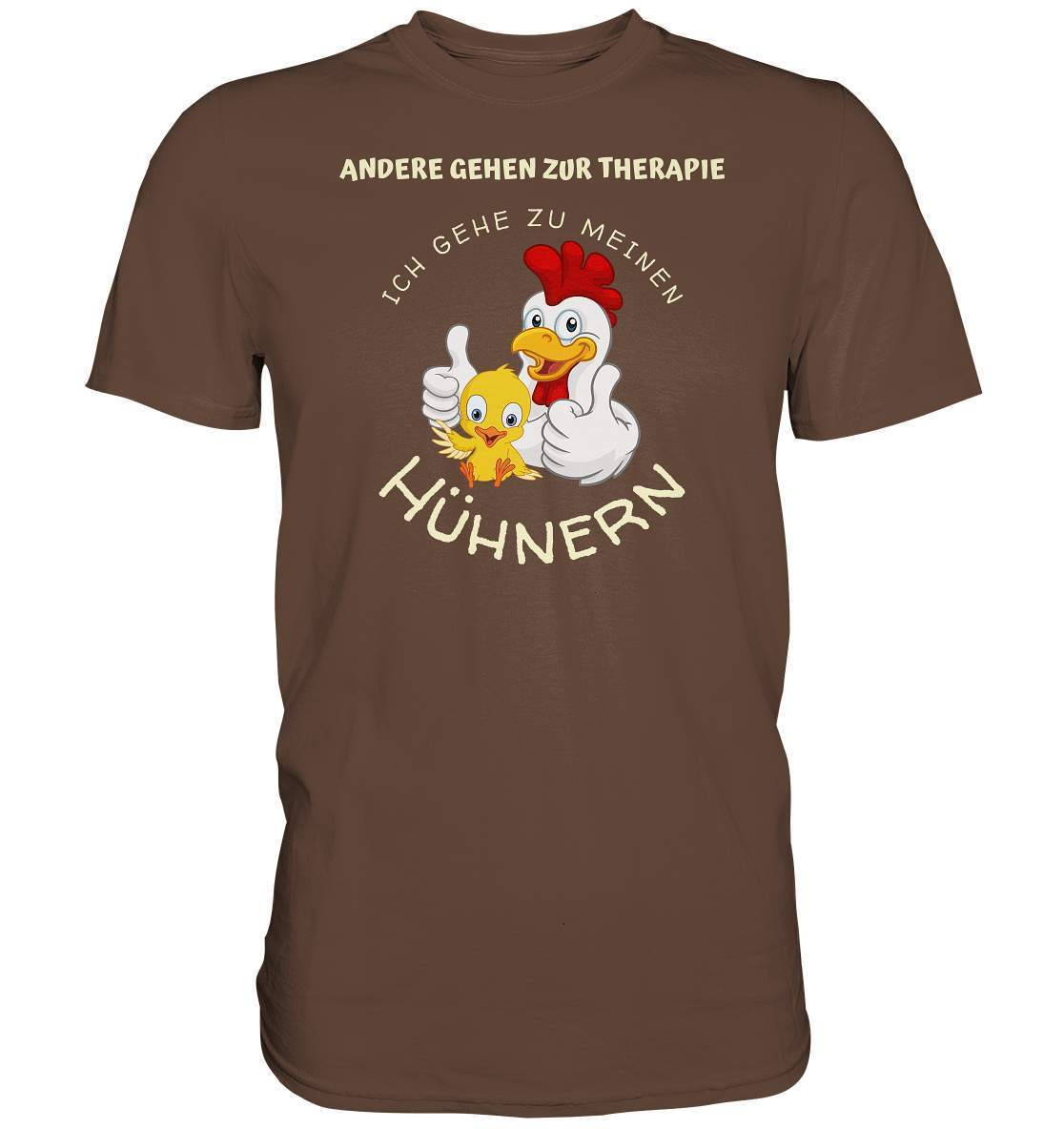 Hühner - Therapie  Lustiges Landwirt Geflügel Bauer - Premium Shirt-bauer,geflügel,geflügelverein,Geschenk,geschenkidee,hahn,hobbyzucht,hobbyzüchter,hunh,hähnchen,hähne,hühnchen,hühner,hühner therapie,hühnerfarm,hühnerstall,hühnerzüchter,landwirt,verrücktes Huhn