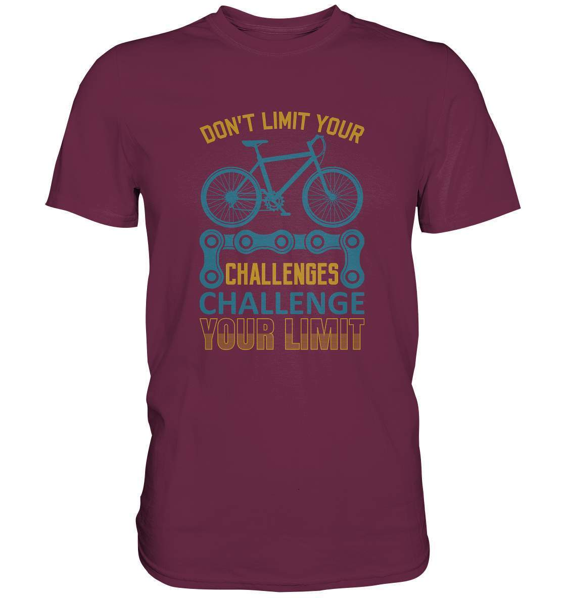 Fahrrad Don't limit your Challenges Challenge your Limit - Premium Shirt-bike,bike damen,Don't limit your Challenges Challenge your Limit,e-bike trekking,fahrrad,fahrrad damen,fahrrad einfach,fahrrad fahren,fahrrad herren,fahrrad test,fahrradbekleidung,fahrradtour,mountainbike