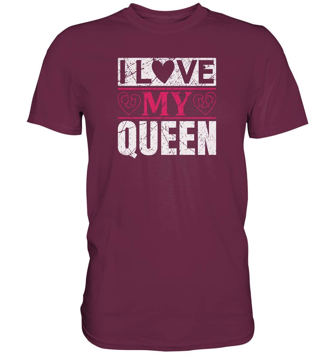 Valentinstag I Love my Queen - Premium Shirt-14 Februar,Anti Valentinstag,be my valentine,frisch verliebt,für verliebte,große Liebe,I Love my Queen,lover,tag der verliebten,valentines day,Valentinstag,Valentinstag Geschenk,Valentinstag Ideen