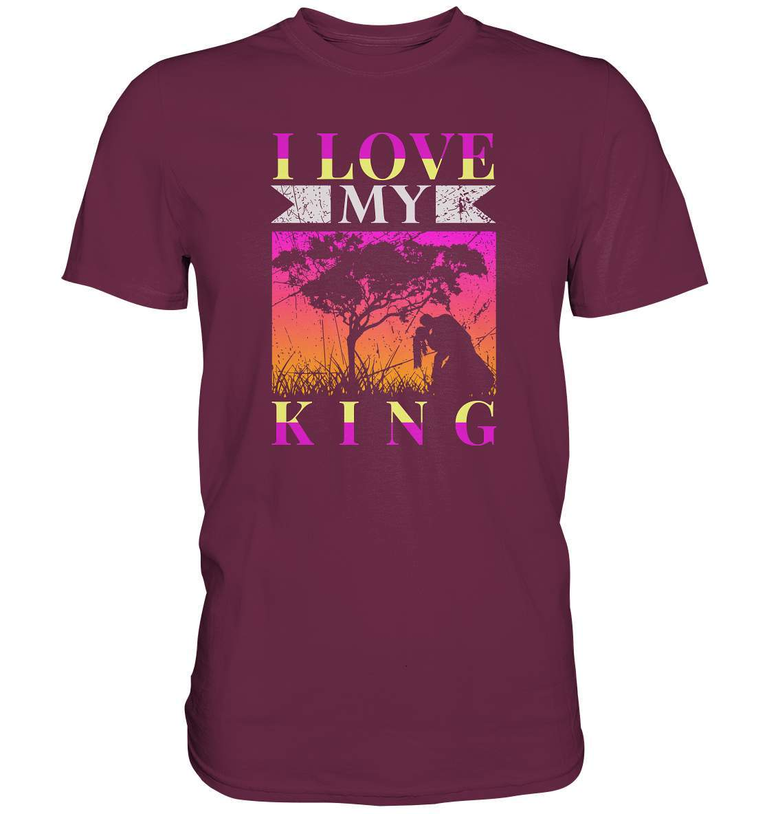 I Love my King Valentinstag - Premium Shirt-14 Februar,Anti Valentinstag,be my valentine,frisch verliebt,für verliebte,große Liebe,I Love my King,lover,tag der verliebten,valentines day,Valentinstag,Valentinstag Geschenk,Valentinstag Ideen