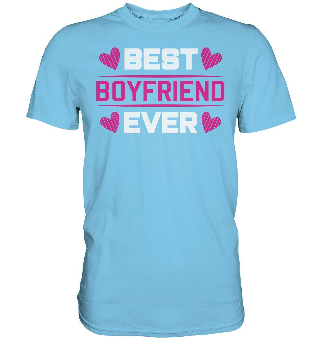 Best Boyfriend Ever Partner Geschenk für Deinen Freund - Premium Shirt-14 Februar,be my valentine,best boyfriend ever,couple,große Liebe,Lehrer Valentinstag,lover,tag der verliebten,valentines day,Valentinstag,Valentinstag Geschenk,Valentinstag Ideen,Valentinstag Partnerlook