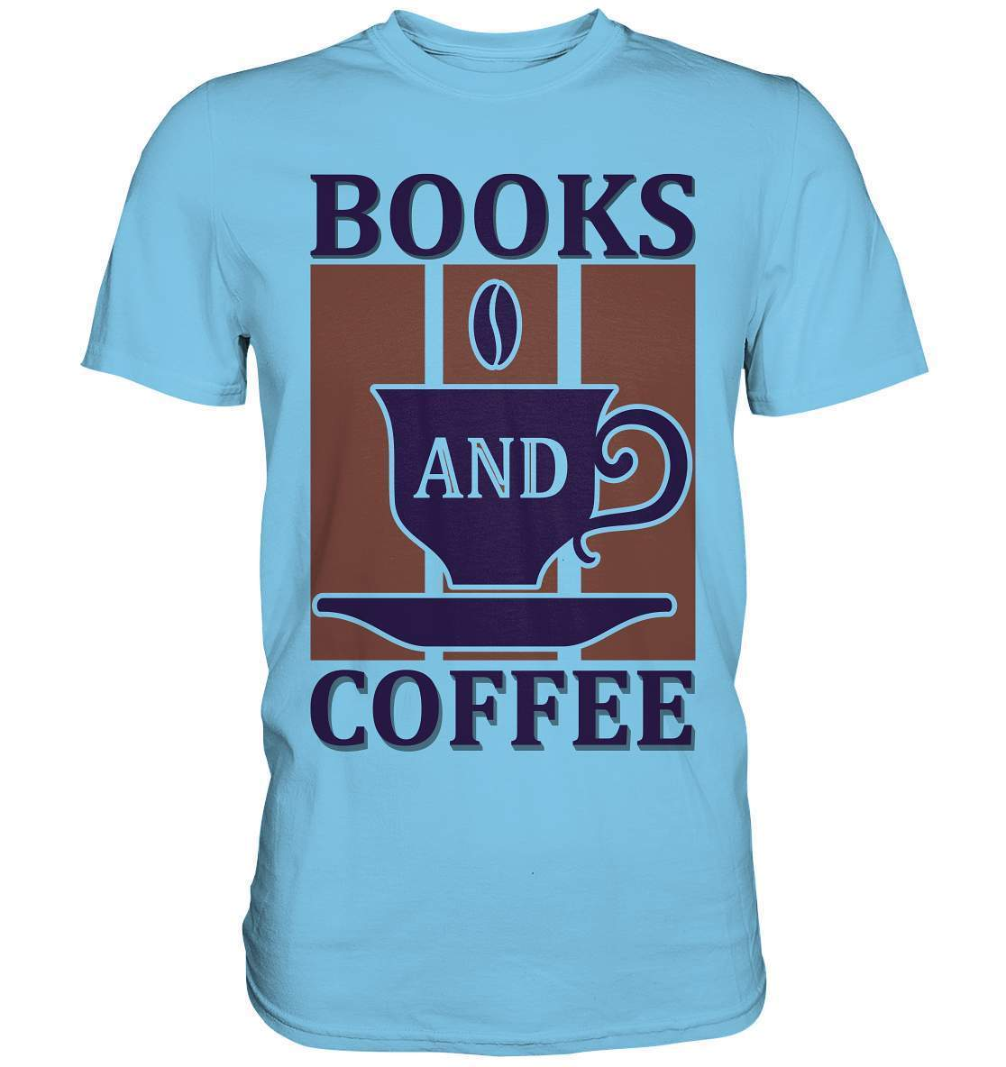 Kaffee Books and Coffee Kaffeeliebhaber - Premium Shirt-Books and Coffee,coffee t shirt,espresso t shirt,Frühaufsteher,geschenke für kaffeeliebhaber,i like coffee t shirt,kaffee,kaffeejunkie,Kaffeekanne,kaffeeliebhaber geschenk,kaffeesüchtig,langschläfer,Morgenmuffel