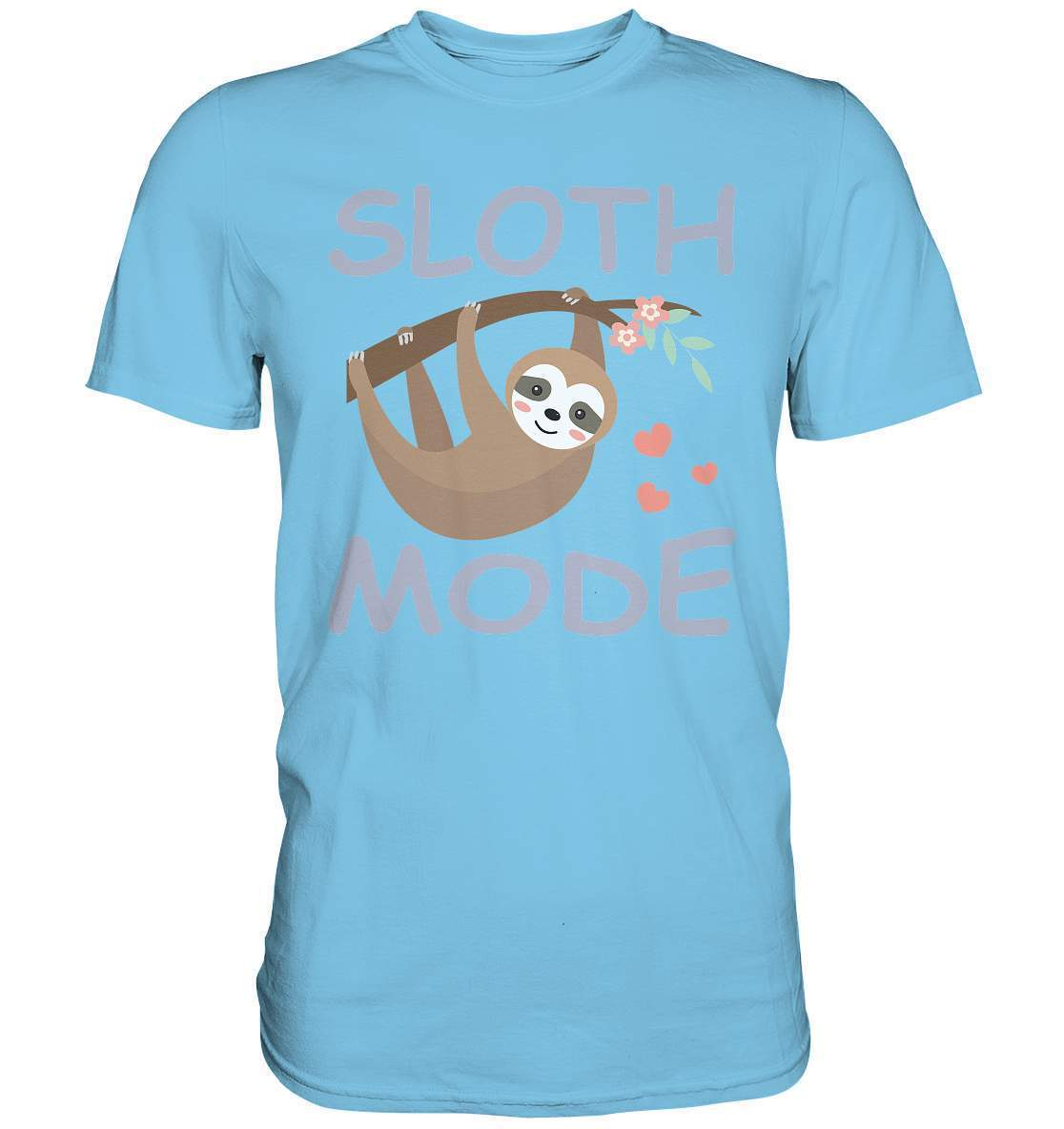 Faultier Sloth Mode - Premium Shirt-3 finger faultier,3 zehen faultier,das faultier,ein faultier,faul,Faultier,faultier shirt,faultier t shirt damen,faultierfarm,faultiermotiv,riesenfaultier,Sloth Mode,t-shirt mit faultier