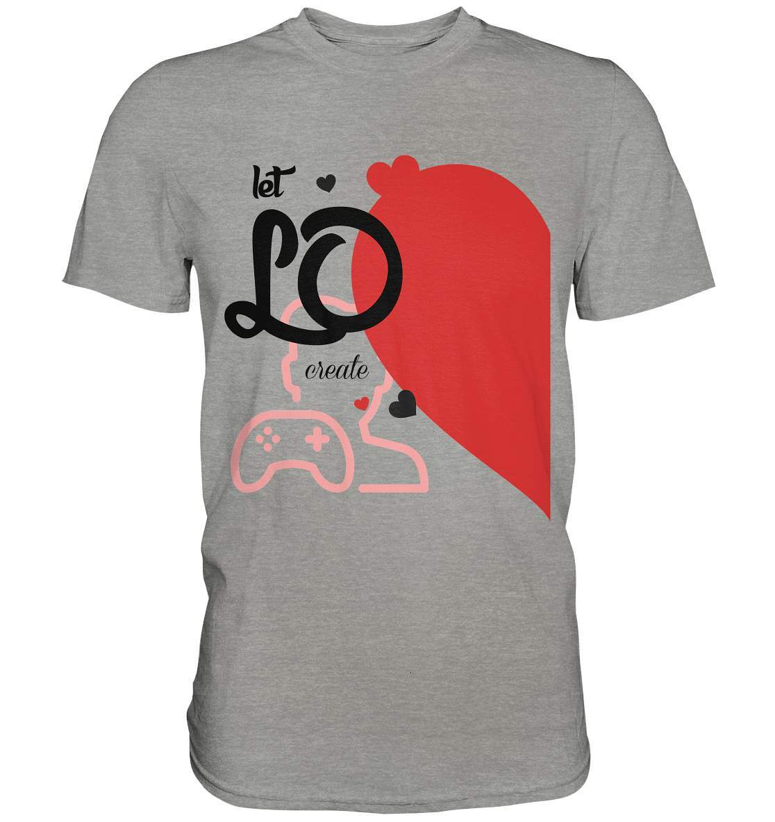 Valentinstag "Let LO create" Gaming couple Perfekt für Zocker Pärchen  - Premium Shirt-14. Februar,be my valentine,gamer,gaming couple,große Liebe,herz,liebe,lover,tag der verliebten,valentines day,Valentinstag,Valentinstag für Frauen,Valentinstag für Männer,Valentinstag Geschenk,Valentinstag Ideen,verliebt