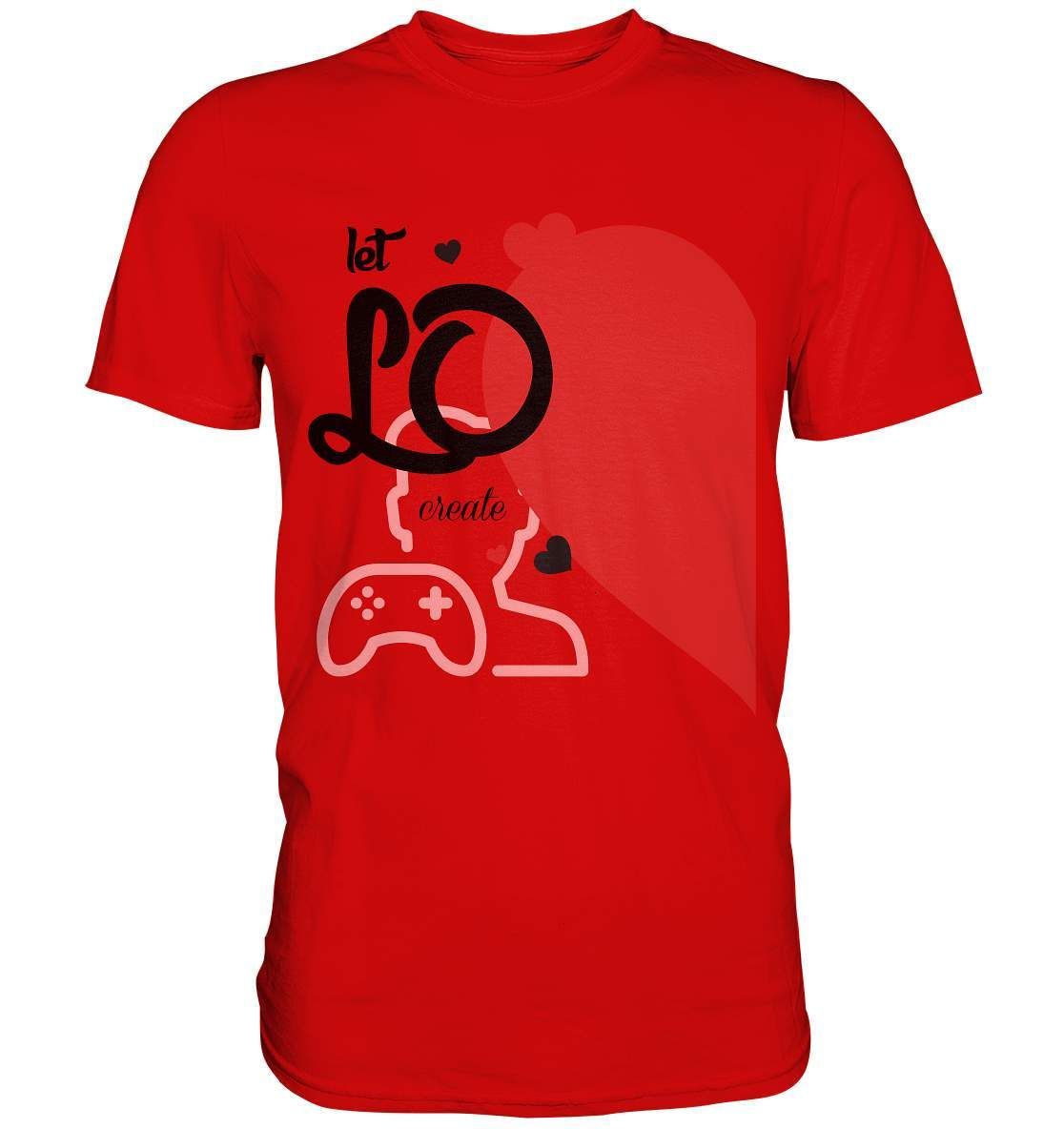 Valentinstag "Let LO create" Gaming couple Perfekt für Zocker Pärchen  - Premium Shirt-14. Februar,be my valentine,gamer,gaming couple,große Liebe,herz,liebe,lover,tag der verliebten,valentines day,Valentinstag,Valentinstag für Frauen,Valentinstag für Männer,Valentinstag Geschenk,Valentinstag Ideen,verliebt