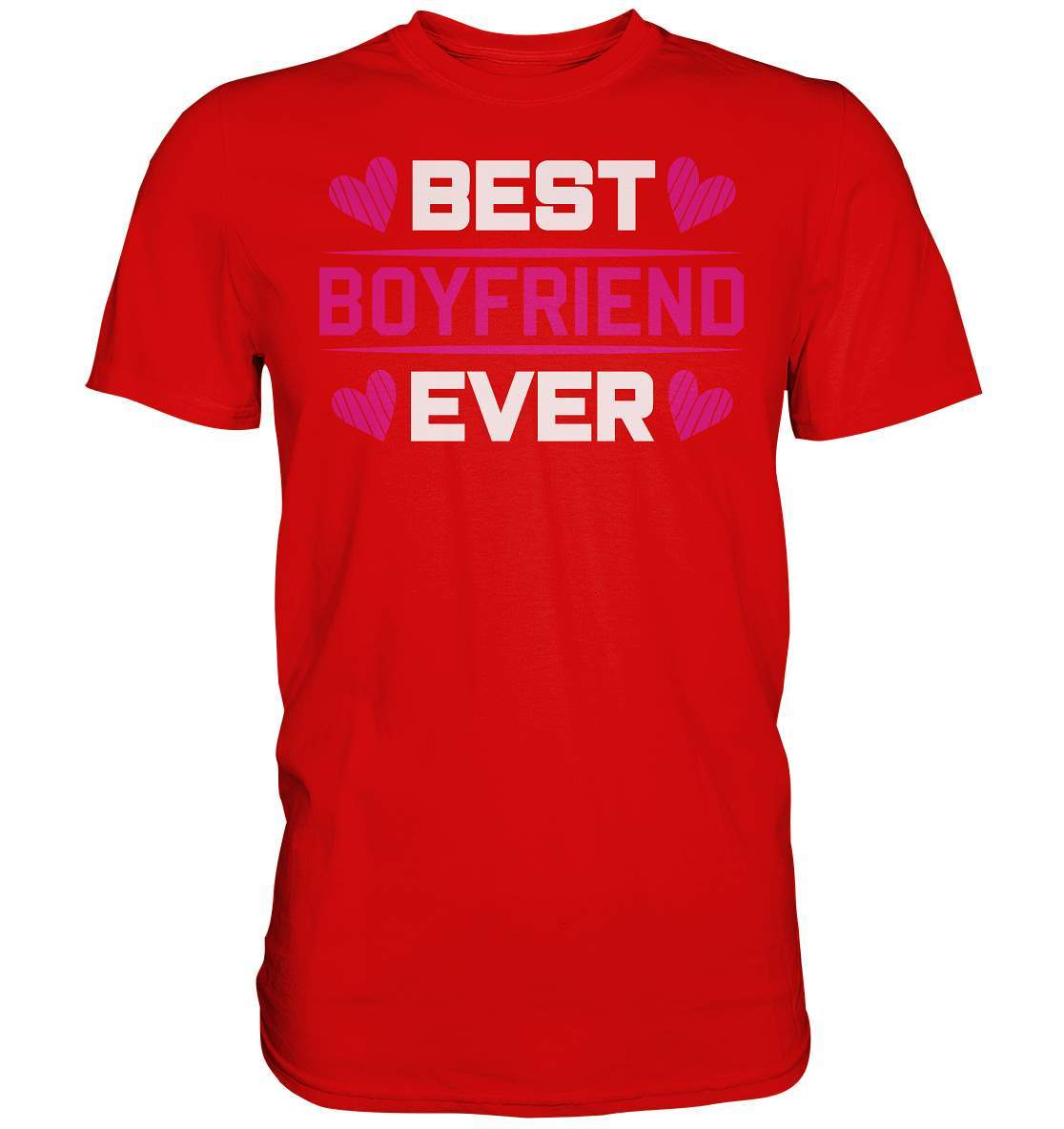 Best Boyfriend Ever Partner Geschenk für Deinen Freund - Premium Shirt-14 Februar,be my valentine,best boyfriend ever,couple,große Liebe,Lehrer Valentinstag,lover,tag der verliebten,valentines day,Valentinstag,Valentinstag Geschenk,Valentinstag Ideen,Valentinstag Partnerlook