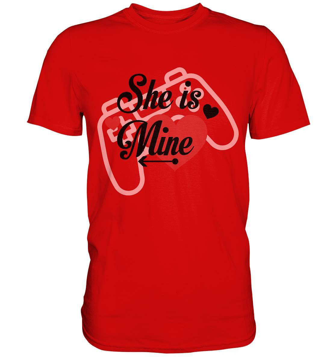 Valentinstag She is mine ❤️ - Premium Shirt-14. Februar,be my valentine,couple,große Liebe,herz,liebe,lover,she is mine,tag der verliebten,valentines day,Valentinstag,Valentinstag Geschenk,Valentinstag Ideen,Valentinstag Partnerlook,verliebt