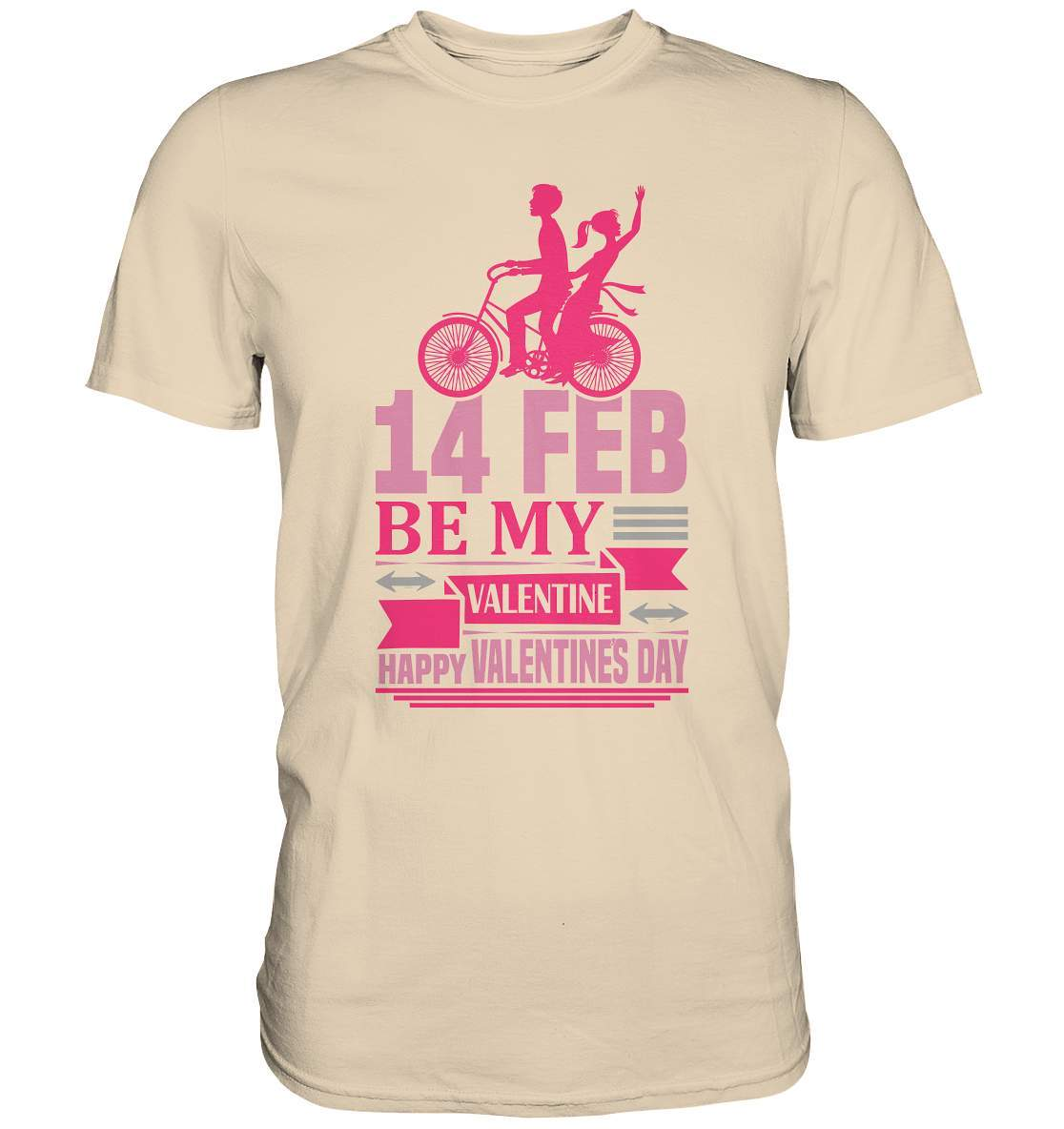 Valentinstag 14 Feb be my Valentine Happy Valentines Day - Premium Shirt-14 Februar,Anti Valentinstag,be my Valentine,frisch verliebt,für verliebte,große Liebe,lover,tag der verliebten,valentines day,Valentinstag,Valentinstag Geschenk,Valentinstag Ideen