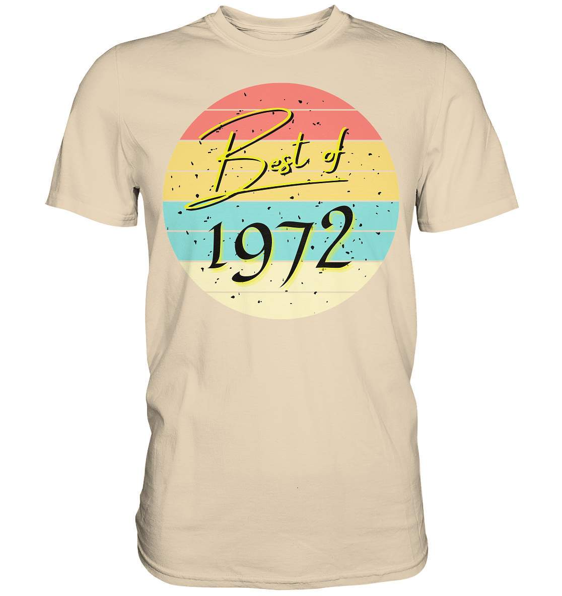 Best of 1972 - 50. Geburtstag Vintage Geburtstagsgeschenk - Premium Shirt-50 jahre,funshirt,geburtstag,geburtstagsfeier,geburtstagsparty,geburtstagsüberraschung,geschenkidee,jahrgang 1972,runder geburtstag,trendy,vintage,vintage geburtstag frauen,Vintage geburtstag männer