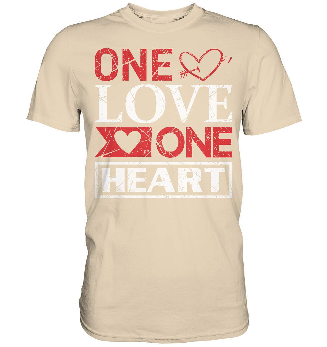 Valentinstag One Love one Heart - Premium Shirt-14. Februar,be my valentine,couple,große Liebe,lover,one love one heart,tag der verliebten,valentines day,Valentinstag,Valentinstag Geschenk,Valentinstag Ideen,Valentinstag Partnerlook,verliebt