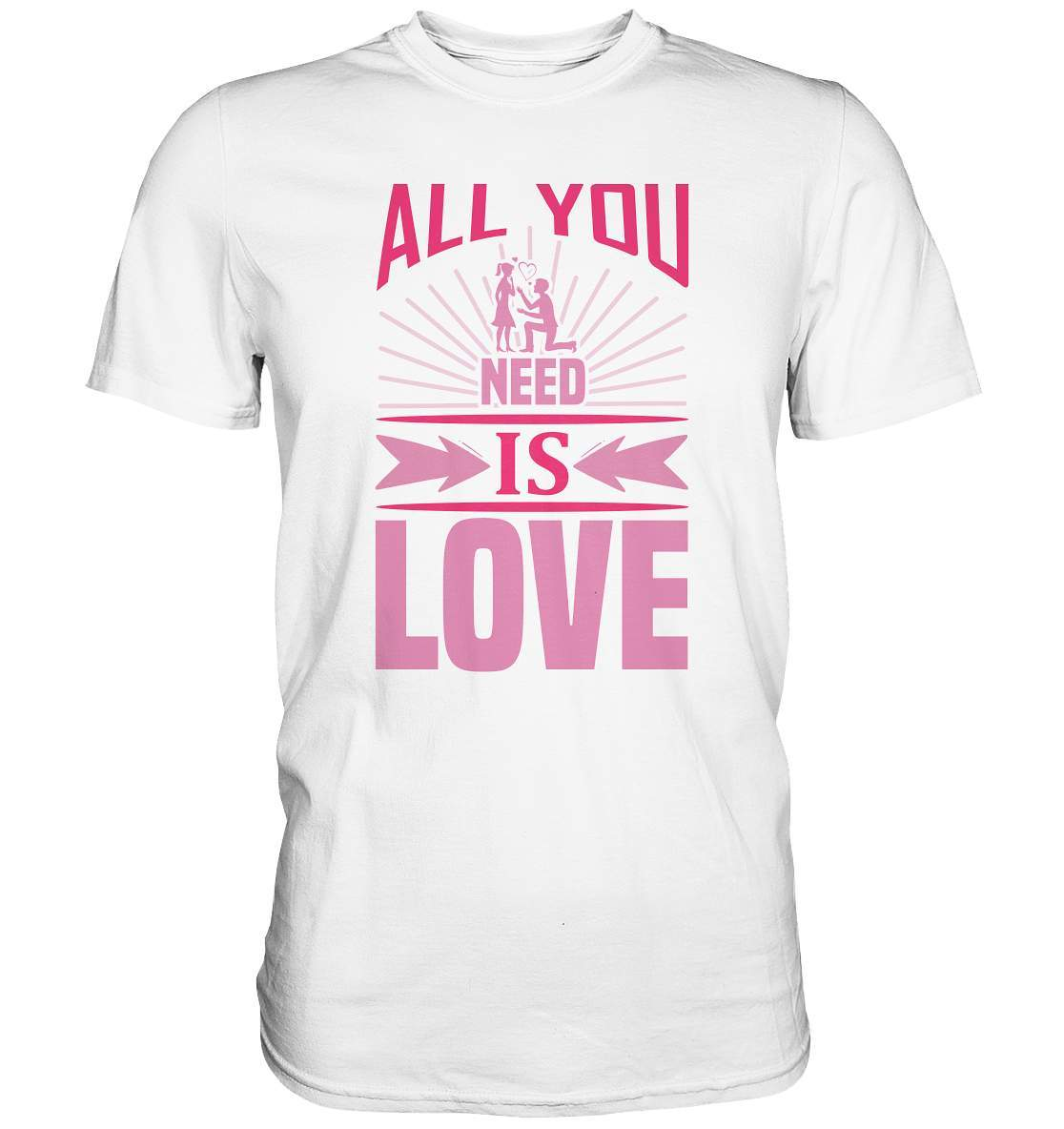 Valentinstag All You need is Love - Premium Shirt-14 Februar,All You need is Love,Anti Valentinstag,be my valentine,frisch verliebt,für verliebte,große Liebe,lover,tag der verliebten,valentines day,Valentinstag,Valentinstag Geschenk,Valentinstag Ideen