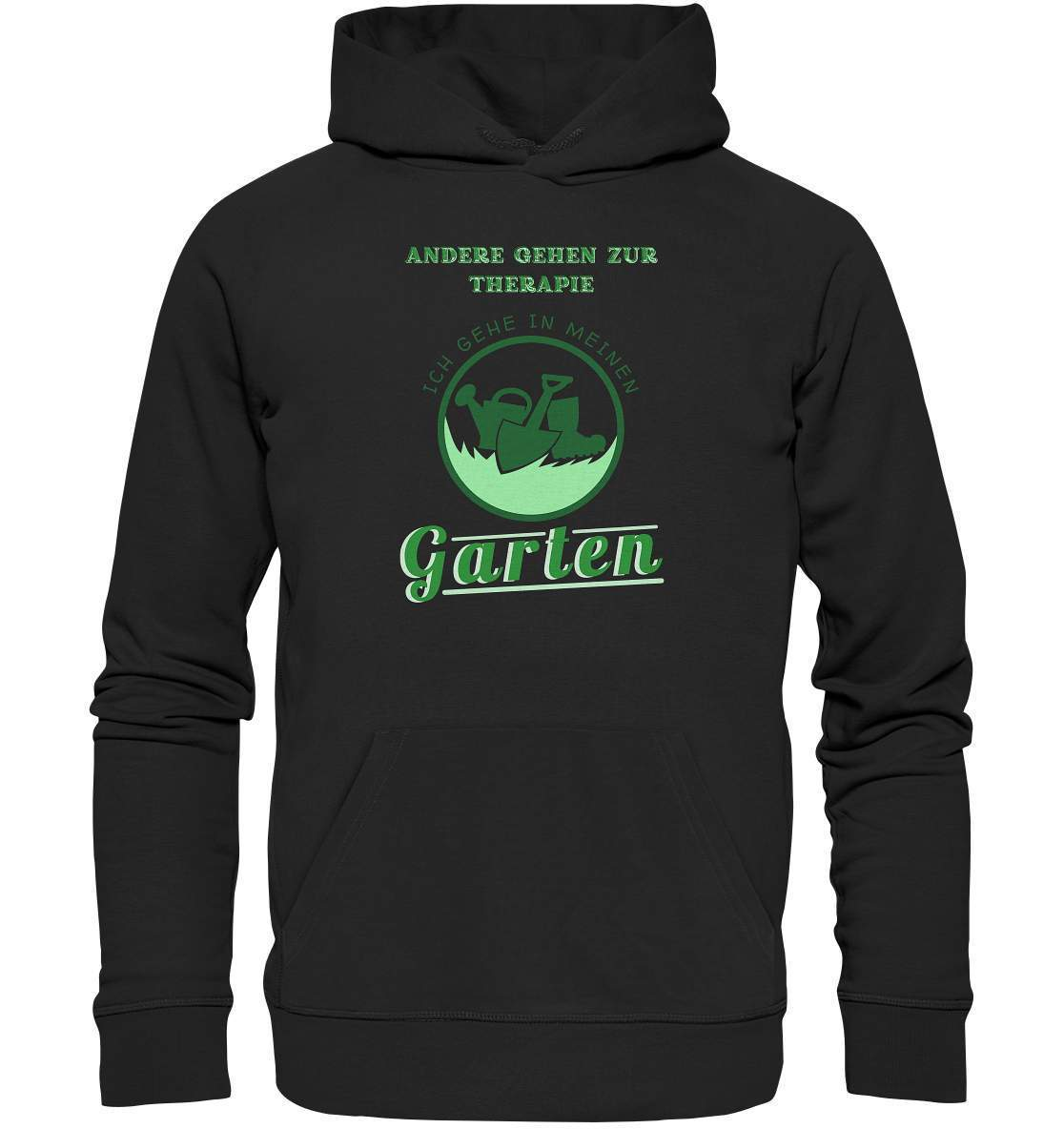 Andere gehen zur Therapie Ich gehe in meinen Garten Gärtner - Premium Unisex Hoodie-funshirt,garten therapie t-shirt,gartenausrüstung,gartenhelfer,gartenleidenschaft,gartenliebe,gartenoutfit,gummistiefel,gärtner,gärtnerliebe,kleingärtner,landschaftsgärtner,therapie garten