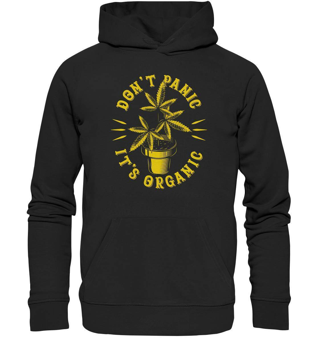 Don't Panic It's Organic - Cannabis Weed Motiv - Premium Unisex Hoodie-bong rauchen,cannabis,cannabis legalisierung,chillen,dampfen,dont panic ist organic,entspannen,fun shirt,gras rauchen,kiffen,medizin,rauchen,weed