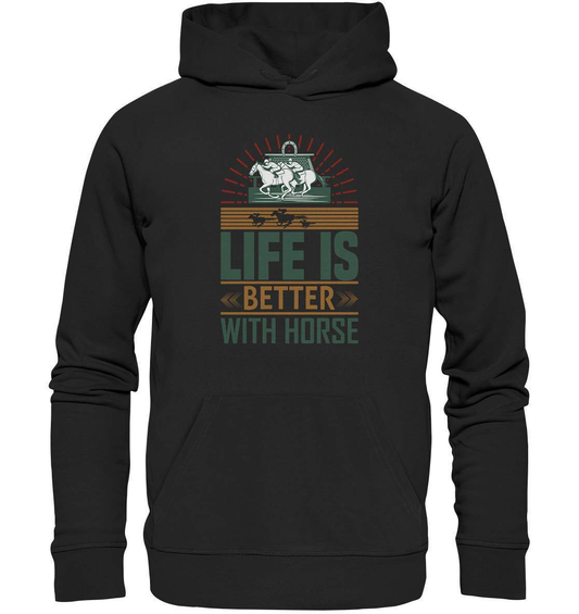 Pferde Life is better with Horse  - Premium Unisex Hoodie-dressur,dressurpferd,haflinger,life is better with horse,Pferd,pony,ponyhof,reiter,reitsport,reitverein,sattel,springpferd,springreiten