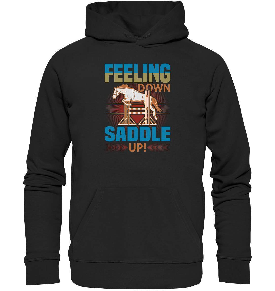 Pferde Feeling down Saddle up! - Premium Unisex Hoodie-dressur,dressurpferd,Feeling down Saddle up,haflinger,Pferd,pony,ponyhof,reiter,reitsport,reitverein,sattel,springpferd,springreiten