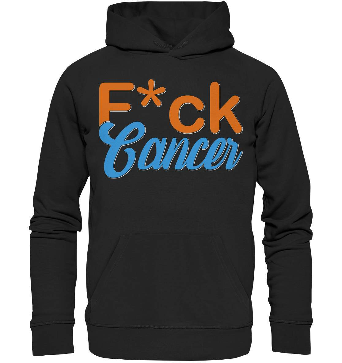 Fuck Cancer - Krebs Brustkrebs Lungenkrebs F*ck Cancer - Premium Unisex Hoodie-blutkrebs,brustkrebs,chemotherapie,darmkrebs,F*ck cancer,hautkrebs,heilung,hoffnung,kampf gegen krebs,Krebs,leukemie,Scheiß auf Krebs