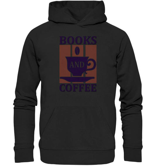 Kaffee Books and Coffee Kaffeeliebhaber - Premium Unisex Hoodie-Books and Coffee,coffee t shirt,espresso t shirt,Frühaufsteher,geschenke für kaffeeliebhaber,i like coffee t shirt,kaffee,kaffeejunkie,Kaffeekanne,kaffeeliebhaber geschenk,kaffeesüchtig,langschläfer,Morgenmuffel