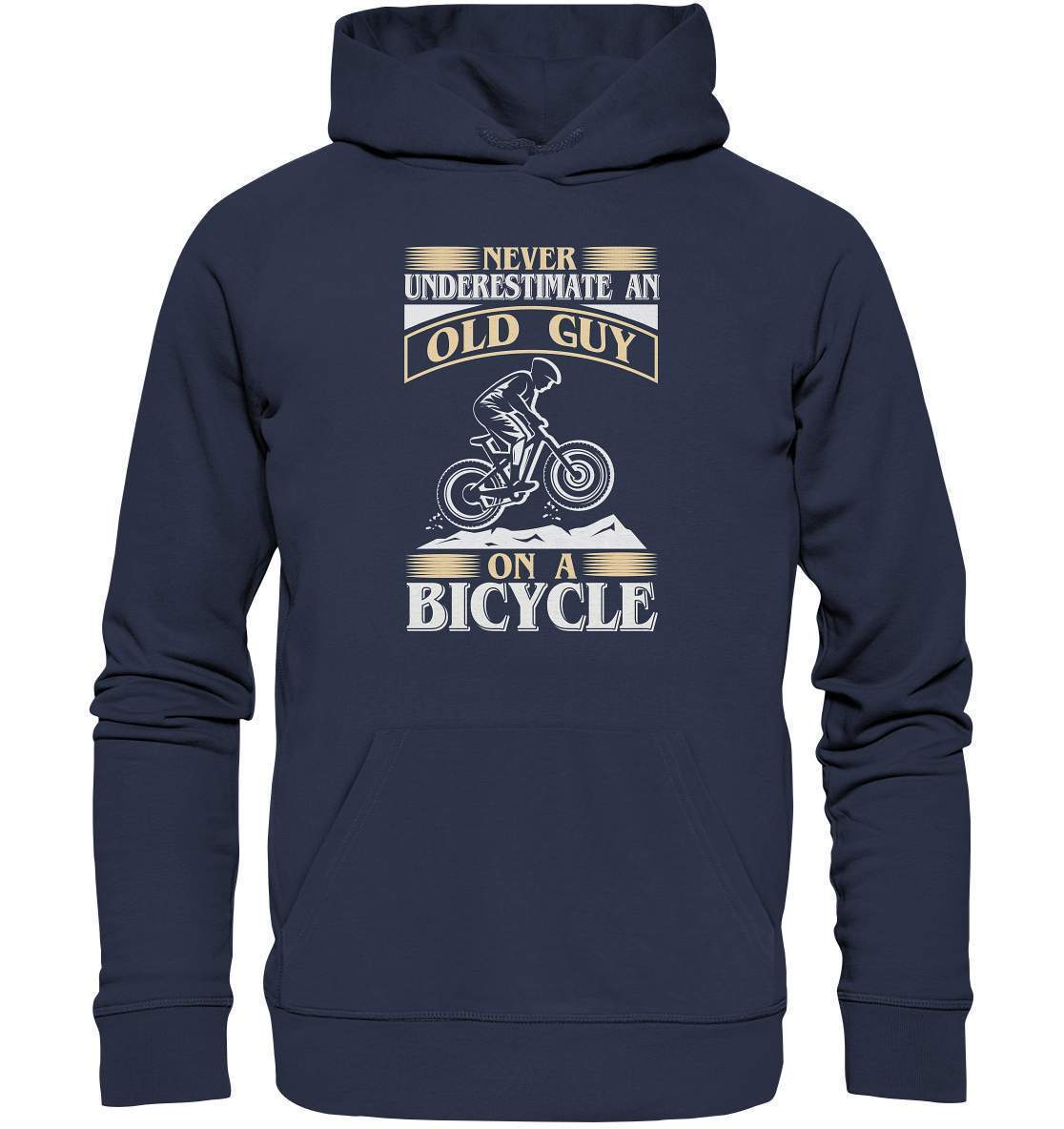 Fahrrad Never underestimate an old Guy on a Bicycle - Premium Unisex Hoodie-bike,bike damen,e-bike trekking,fahrrad,fahrrad damen,fahrrad einfach,fahrrad fahren,fahrrad herren,fahrrad test,fahrradbekleidung,fahrradtour,mountainbike,underestimate old Guy on a Bicycle