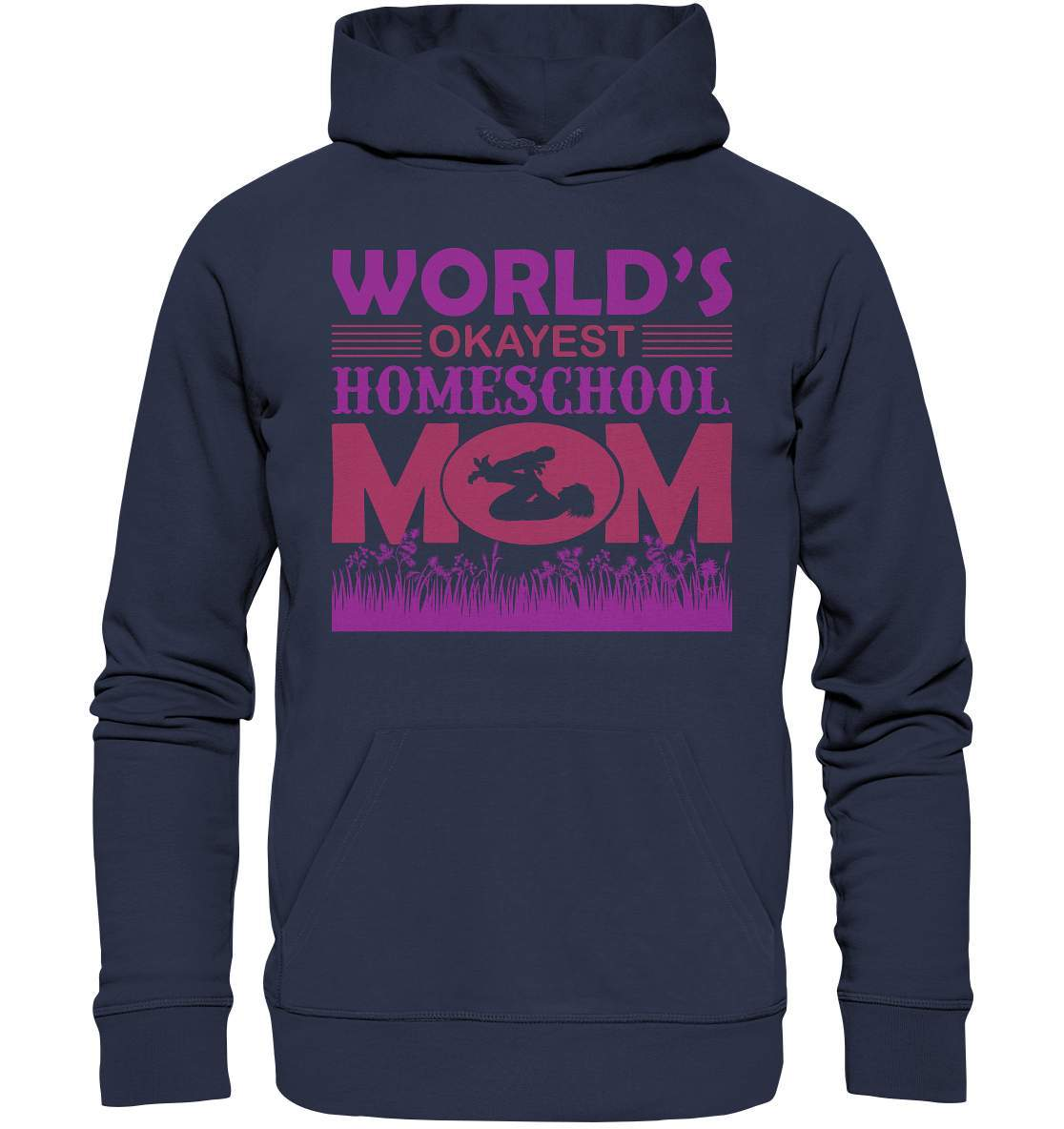 Homeschoolong Dankeschön für Die beste Mama Worlds okayest Homeschool Mom - Premium Unisex Hoodie-freies lernen,freilerner,geduld,homeschool,homschooling,lernen,mama,muttertag,pauken,pauker,präsenzpflicht,schulpflicht,zu hause lernen