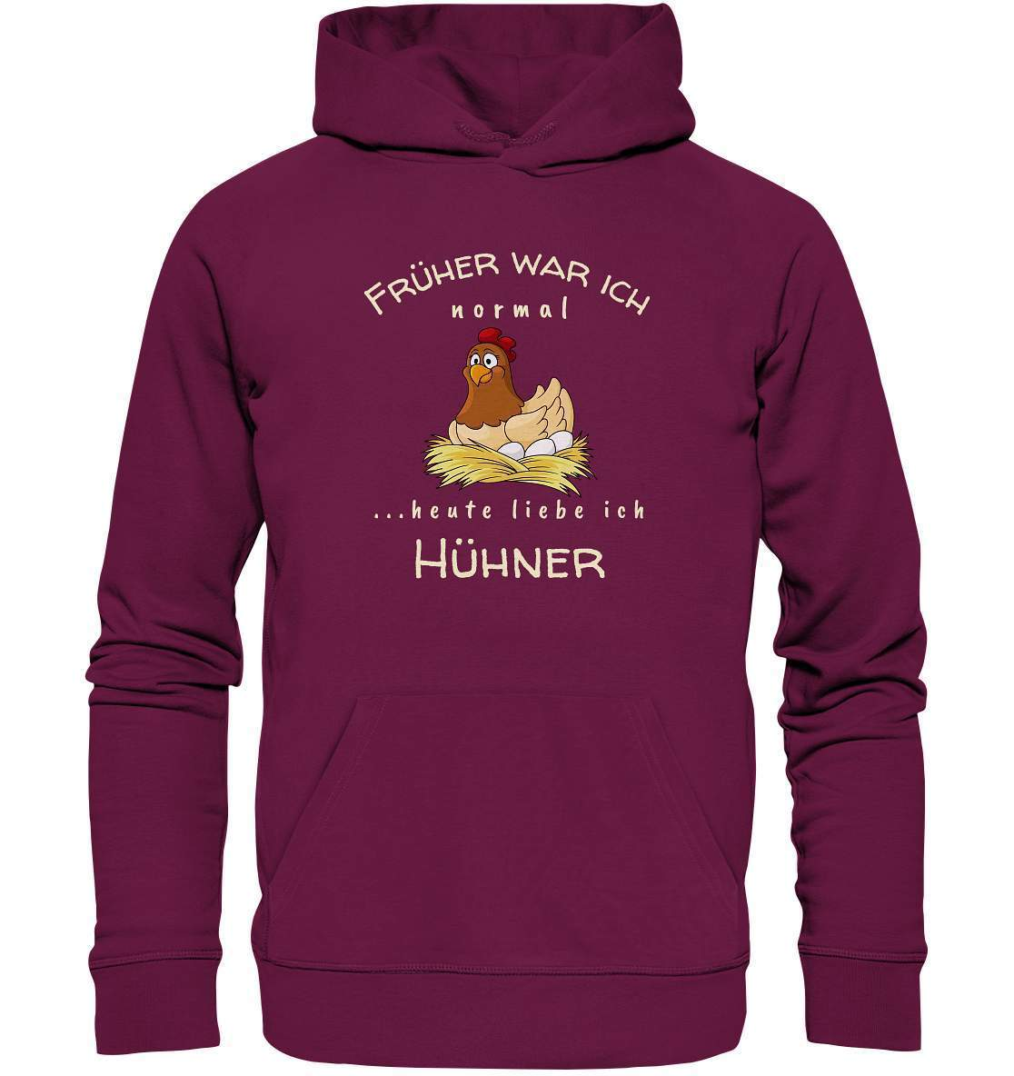 Früher war ich normal heute liebe Ich Hühner- Bauer Geschenk - Premium Unisex Hoodie-