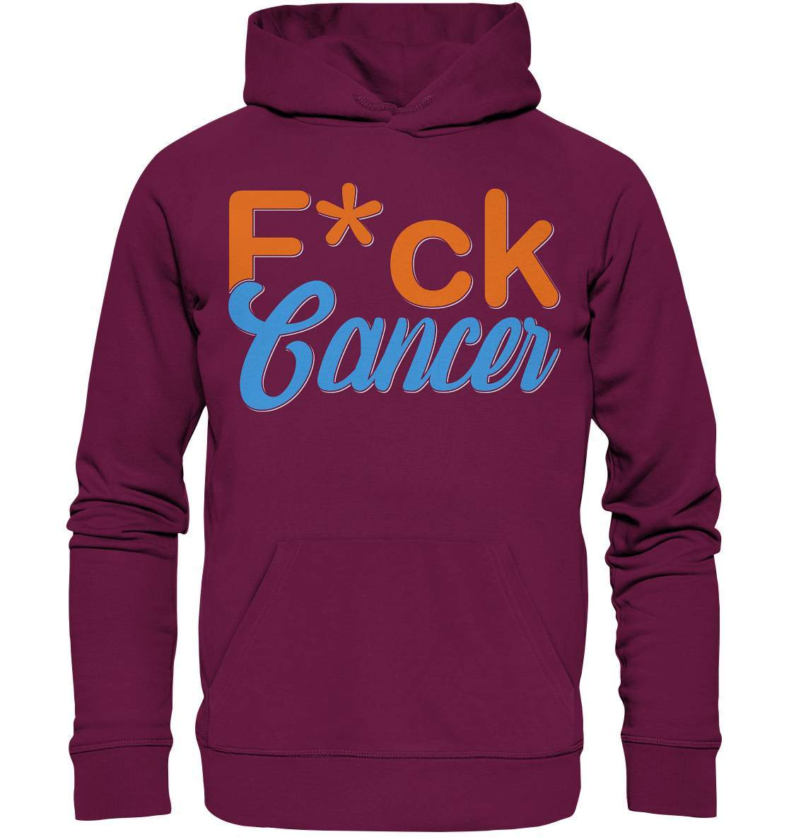 Fuck Cancer - Krebs Brustkrebs Lungenkrebs F*ck Cancer - Premium Unisex Hoodie-blutkrebs,brustkrebs,chemotherapie,darmkrebs,F*ck cancer,hautkrebs,heilung,hoffnung,kampf gegen krebs,Krebs,leukemie,Scheiß auf Krebs