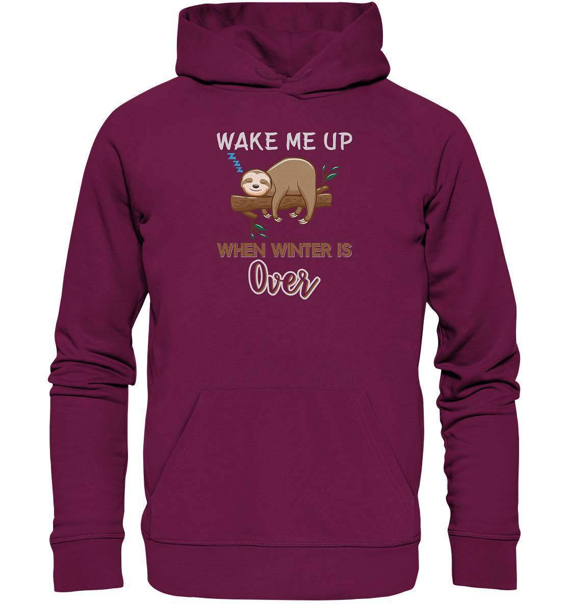 Faultier Wake me up when Winter is over - Premium Unisex Hoodie-3 finger faultier,3 zehen faultier,das faultier,ein faultier,faul,Faultier,faultier shirt,faultier t shirt damen,faultierfarm,faultiermotiv,riesenfaultier,t-shirt mit faultier,Wake me up when Winter is over