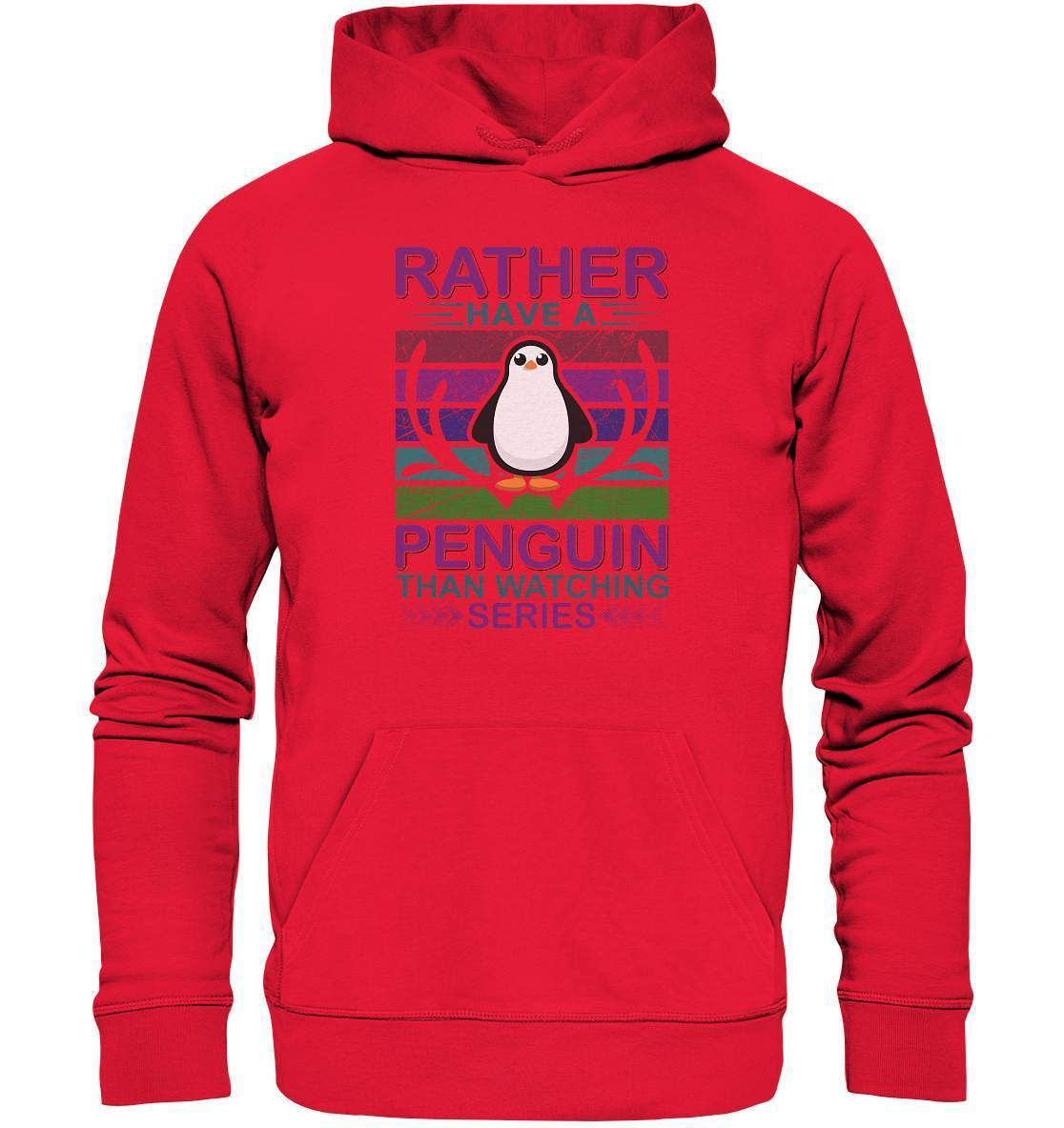 Pinguin Rather have a Penguin than watching series - Premium Unisex Hoodie-bild pinguin,humboldt pinguin,pinguin,Pinguin Bild,pinguin clipart,pinguin comic,pinguin druck,pinguin shirt,pinguin t-shirt,plitsch platsch pinguin,Rather Penguin than watching series