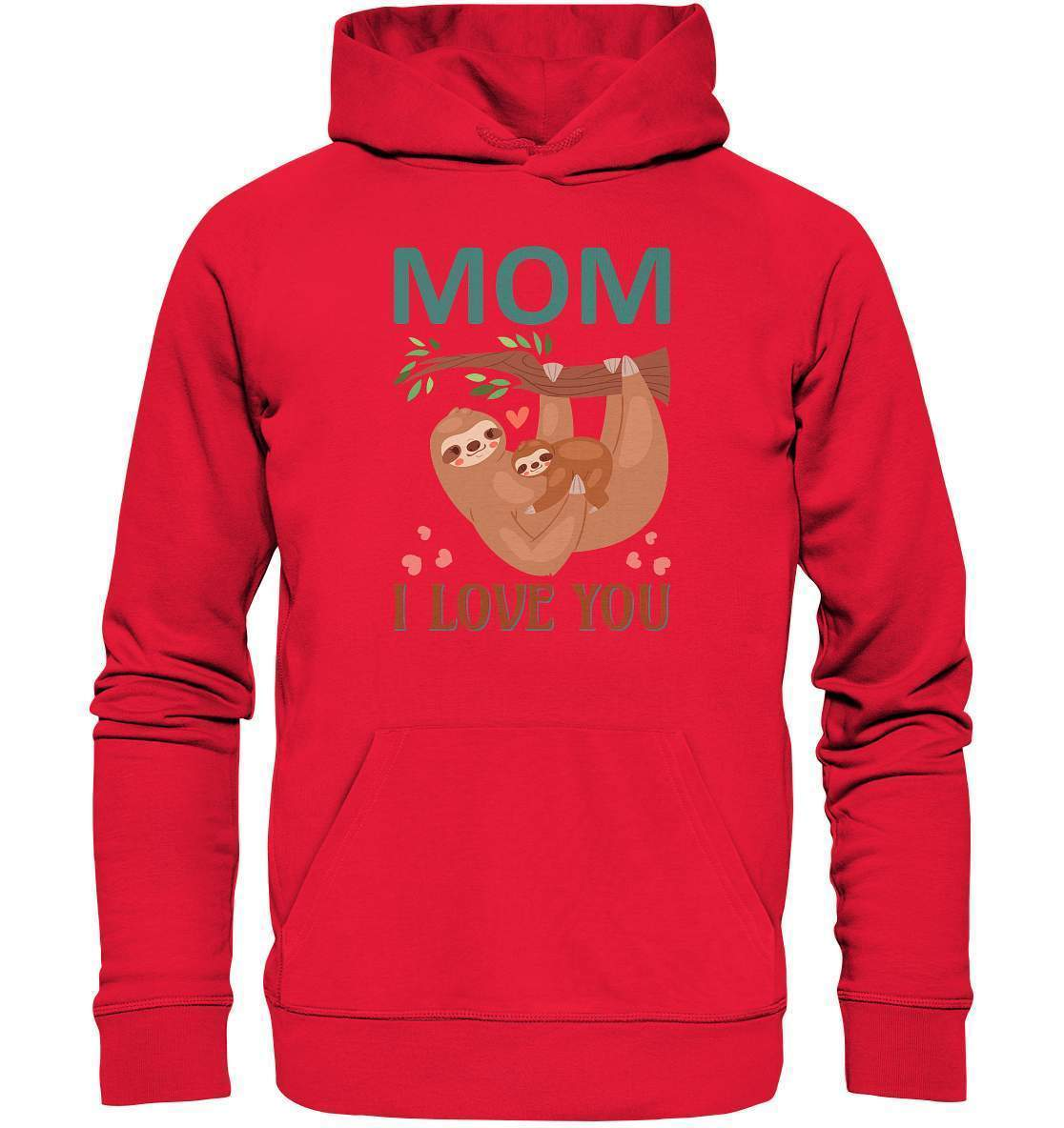 Faultier Mom, I Love You - Premium Unisex Hoodie-3 finger faultier,3 zehen faultier,das faultier,ein faultier,faul,Faultier,faultier shirt,faultier t shirt damen,faultierfarm,faultiermotiv,Mom I Love You,riesenfaultier,t-shirt mit faultier