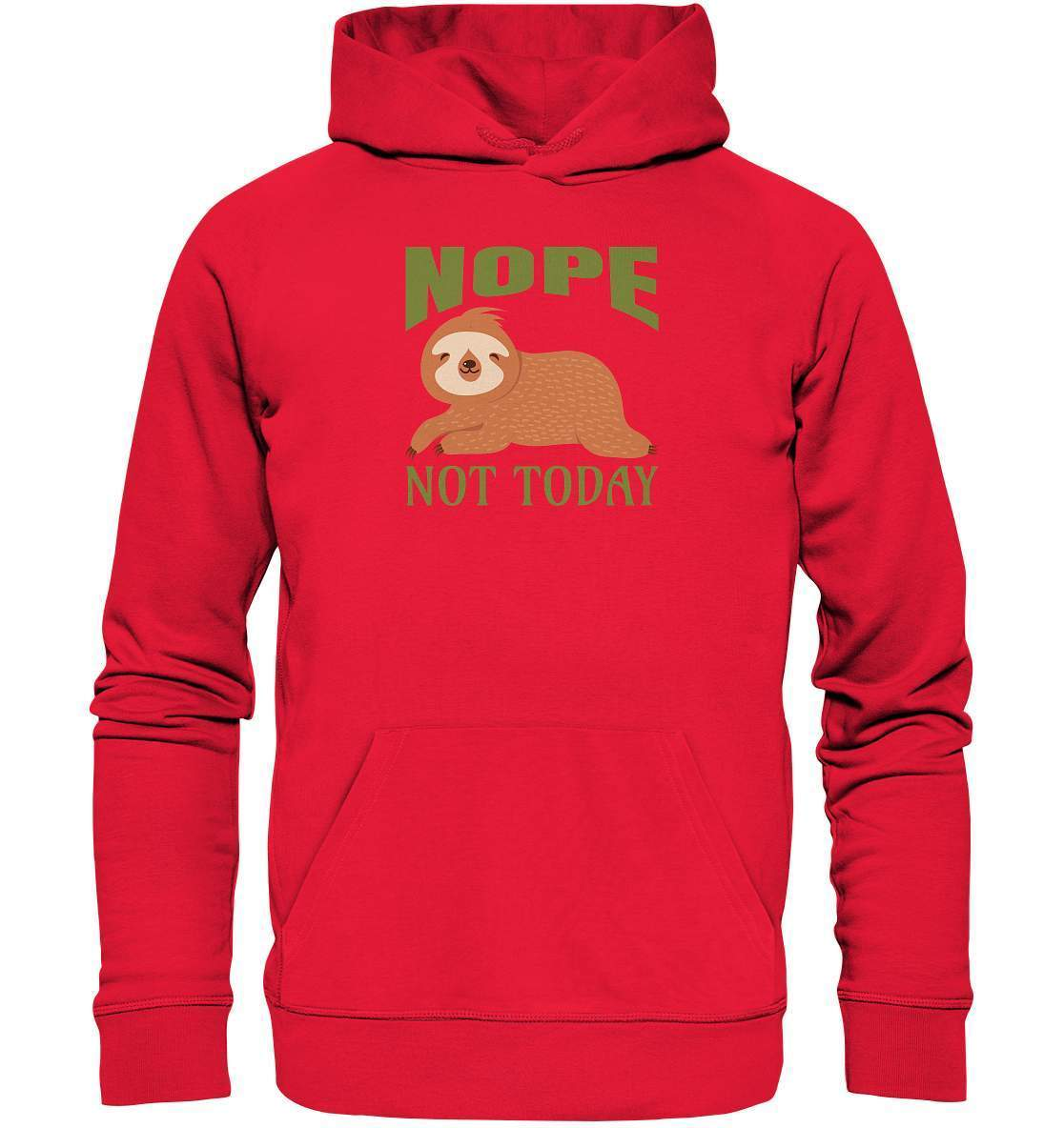 Faultier Nope not Today - Premium Unisex Hoodie-3 finger faultier,3 zehen faultier,das faultier,ein faultier,faul,Faultier,faultier shirt,faultier t shirt damen,faultierfarm,faultiermotiv,Nope not Today,riesenfaultier,t-shirt mit faultier