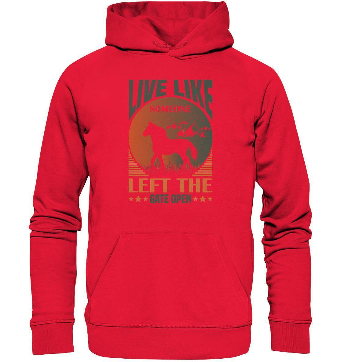 Pferde Live like someone left the Gate open - Premium Unisex Hoodie-dressur,dressurpferd,haflinger,Live like someone left Gate open,Pferd,pony,ponyhof,reiter,reitsport,reitverein,sattel,springpferd,springreiten