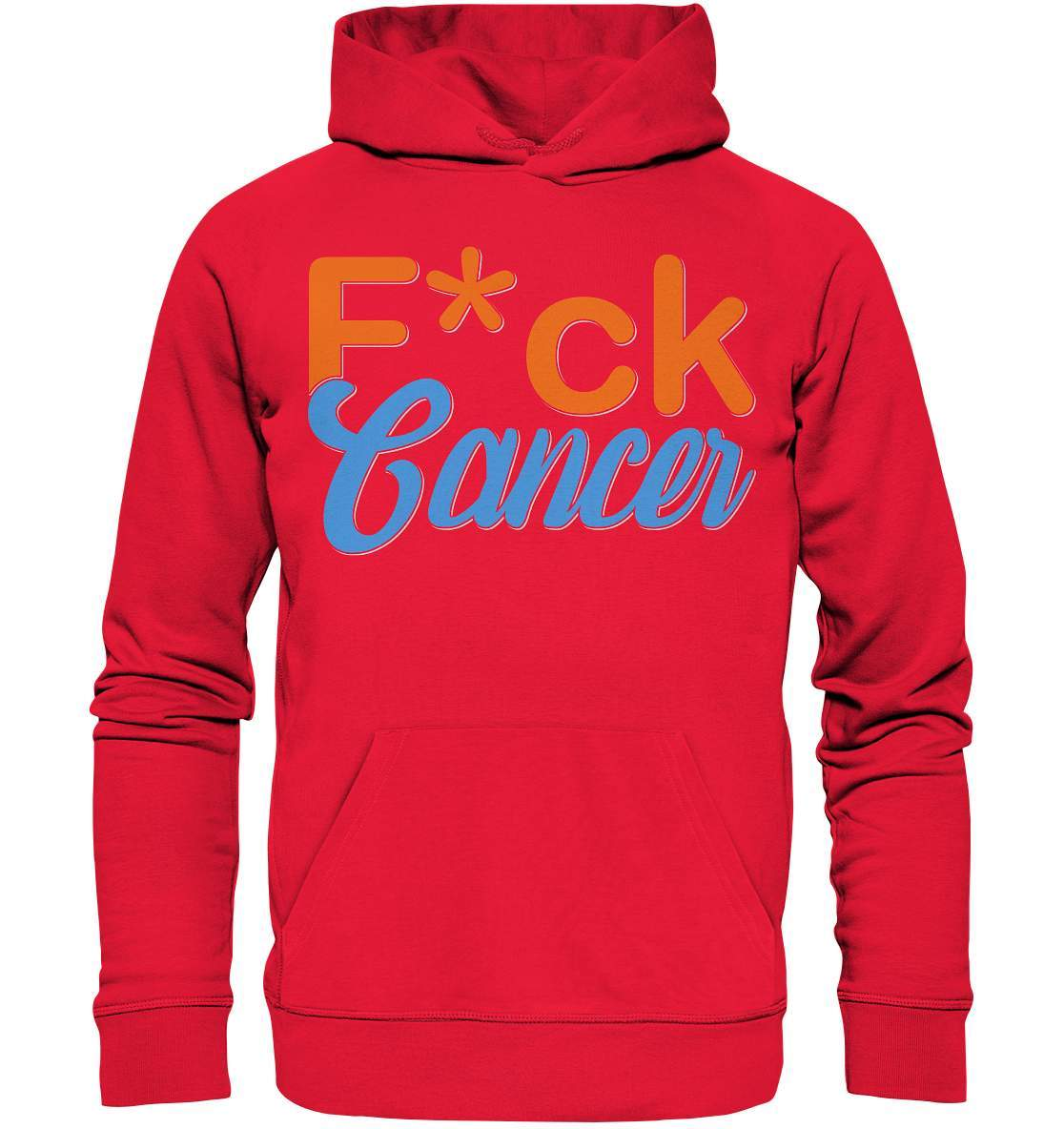 Fuck Cancer - Krebs Brustkrebs Lungenkrebs F*ck Cancer - Premium Unisex Hoodie-blutkrebs,brustkrebs,chemotherapie,darmkrebs,F*ck cancer,hautkrebs,heilung,hoffnung,kampf gegen krebs,Krebs,leukemie,Scheiß auf Krebs