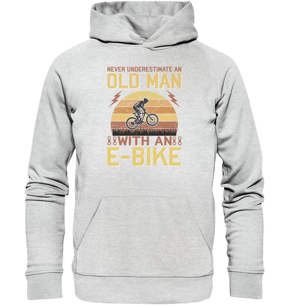 Fahrrad E-Bike Never underestimate an old Man with an E-Bike - Premium Unisex Hoodie-downhill,Fahrrad,fahrradbekleidung,fahrradbekleidung damen,fahrradbekleidung herren,Fahrradfahrer,geschenk für radfahrer,leidenschaft,Mountain Bike,Never underestimate an old Man,Radfahrer,radfahrer nebeneinander,xxl fahrrad