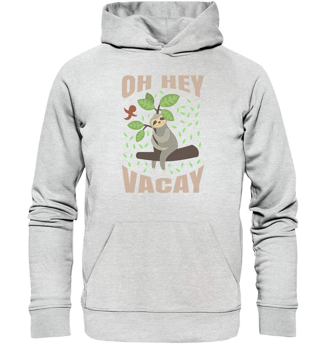 Faultier Oh Hey Vacay - Premium Unisex Hoodie-3 finger faultier,3 zehen faultier,das faultier,ein faultier,faul,Faultier,faultier shirt,faultier t shirt damen,faultierfarm,faultiermotiv,Oh Hey Vacay,riesenfaultier,t-shirt mit faultier