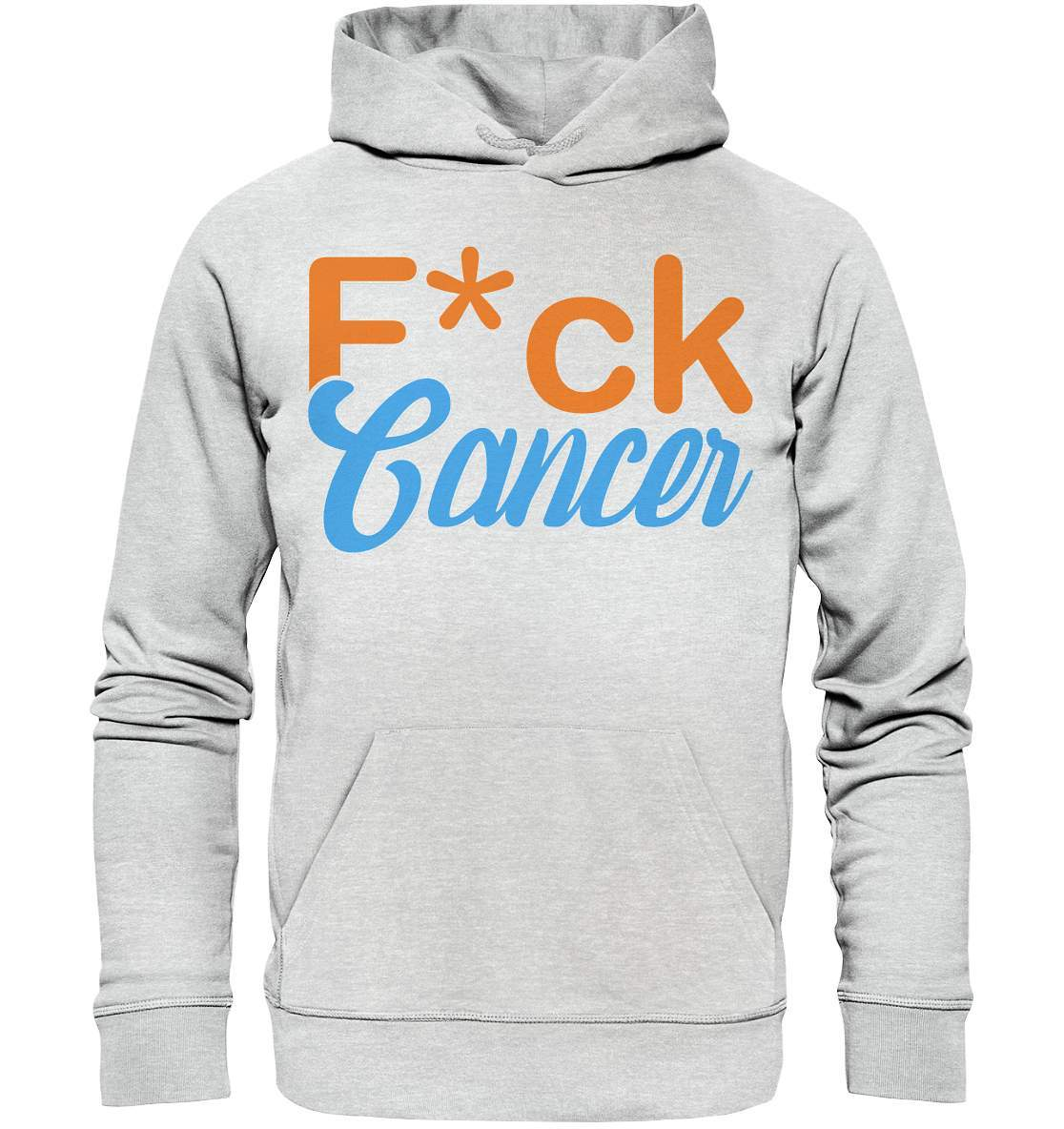 Fuck Cancer - Krebs Brustkrebs Lungenkrebs F*ck Cancer - Premium Unisex Hoodie-blutkrebs,brustkrebs,chemotherapie,darmkrebs,F*ck cancer,hautkrebs,heilung,hoffnung,kampf gegen krebs,Krebs,leukemie,Scheiß auf Krebs