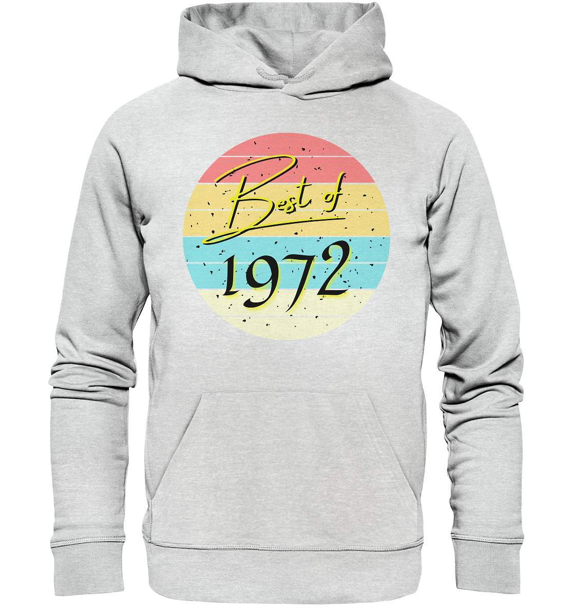 Best of 1972 - 50. Geburtstag Vintage Geburtstagsgeschenk - Premium Unisex Hoodie-50 jahre,funshirt,geburtstag,geburtstagsfeier,geburtstagsparty,geburtstagsüberraschung,geschenkidee,jahrgang 1972,runder geburtstag,trendy,vintage,vintage geburtstag frauen,Vintage geburtstag männer